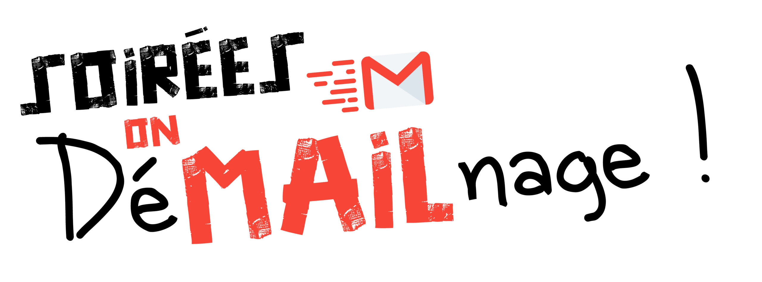 Soirées on démailnge